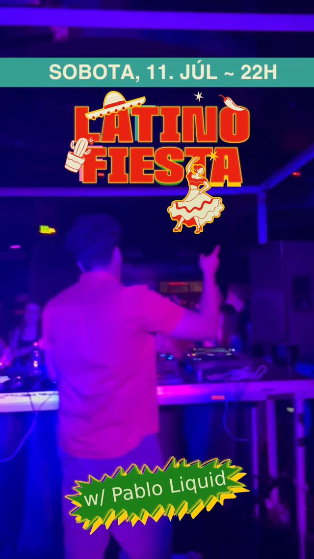 Latino Fiesta w/ Pablo Liquid